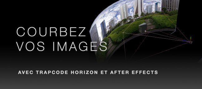 Tuto Gratuit : image panoramique After Effects