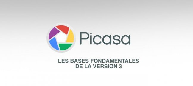 Picasa 3 - Les bases