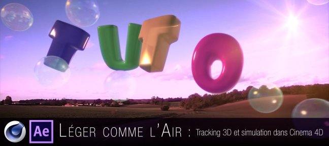 Tuto Léger comme l'Air : Tracking 3D dans Cinema 4D Cinema 4D