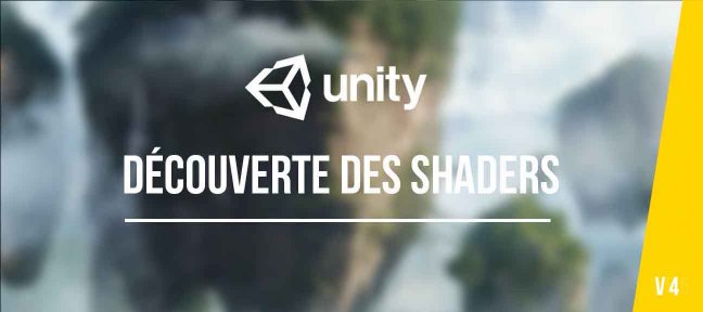 Découverte des shaders de base dans Unity