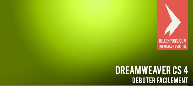 Débutez facilement avec Dreamweaver CS4