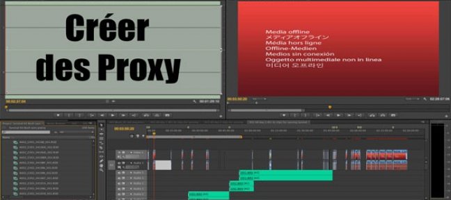 Création de Proxy pour un montage ultra fluide dans Premiere Pro