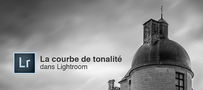 Tuto Les petits tutos Lightroom - N°1- La courbe des tonalités Lightroom