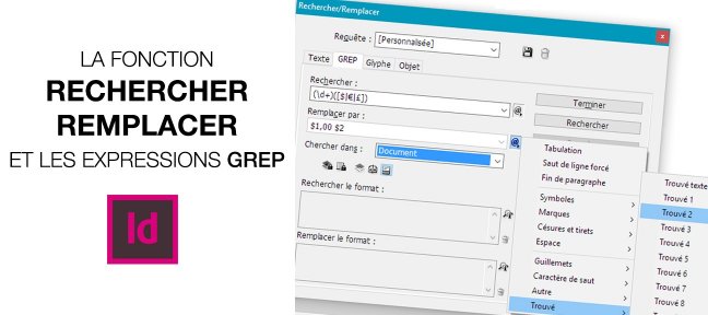 Tuto Indesign : Rechercher/Remplacer et expressions GREP InDesign