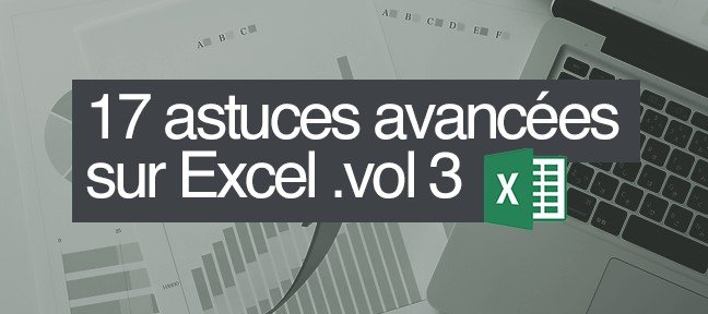 Excel 2016 : 17 fonctions avancées - Volume 3