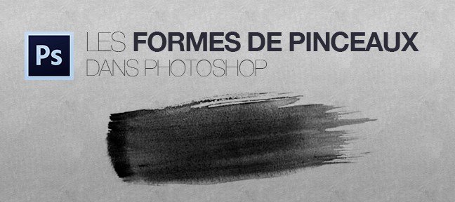 Tuto Les Formes de Pinceaux Photoshop Photoshop