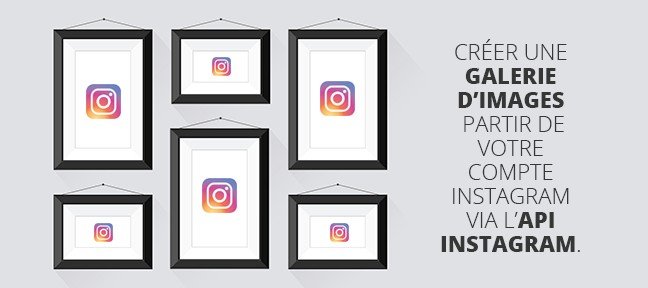 Créer un galerie photo via l'API d'Instagram