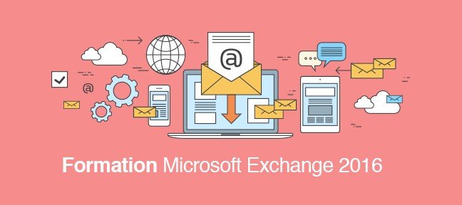 Exchange 2016 - Serveur de Mails