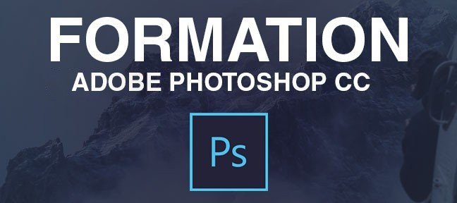 Tuto Adobe Photoshop CC de A à Z Photoshop