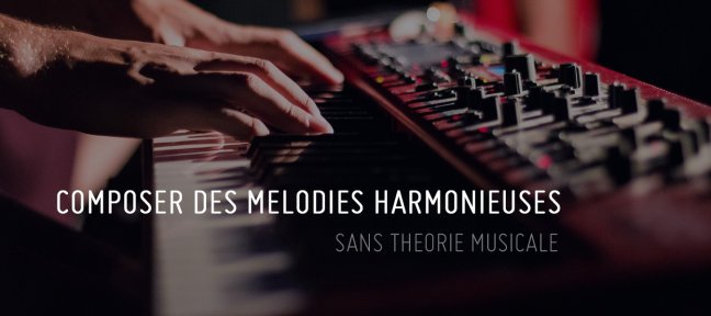Tuto Composer des mélodies harmonieuses sans théorie musicale FL Studio
