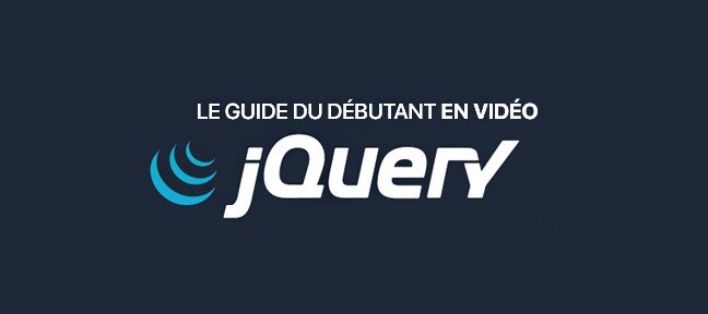 Tuto Formation jQuery : le guide du débutant jQuery
