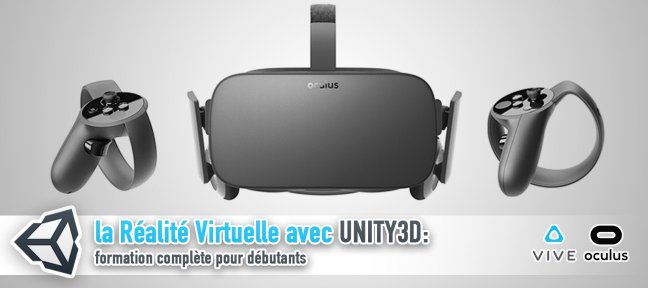 Tuto La réalité virtuelle avec Unity3D : formation complète pour les débutants Unity